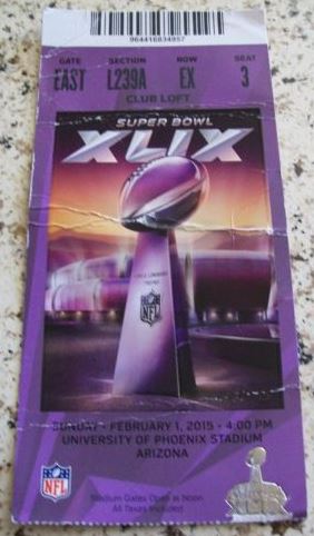 Super Bowl XLIX       Ticket