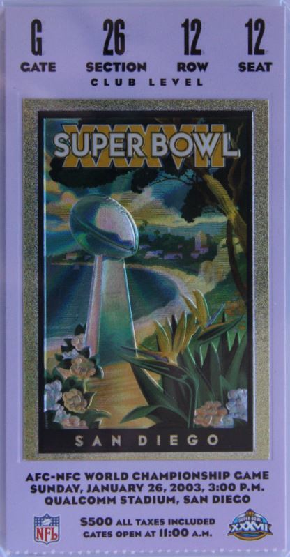Super Bowl XXXVII     Ticket
