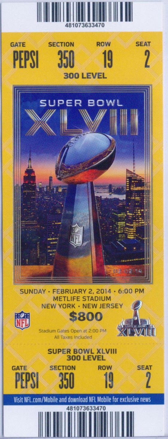 Super Bowl XLVIII     Ticket
