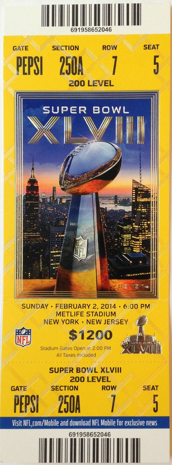 Super Bowl XLVIII     Ticket