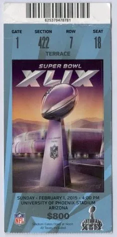 Super Bowl XLIX       Ticket