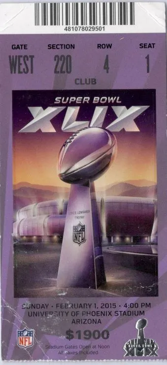 Super Bowl XLIX       Ticket