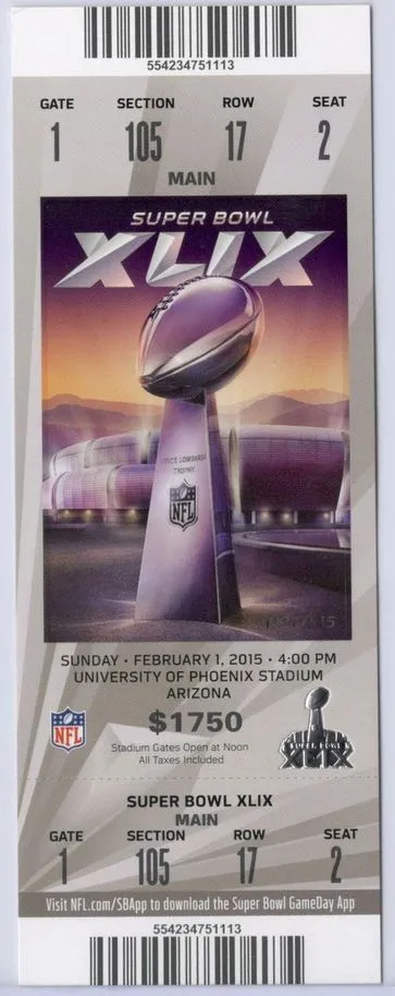 Super Bowl XLIX       Ticket