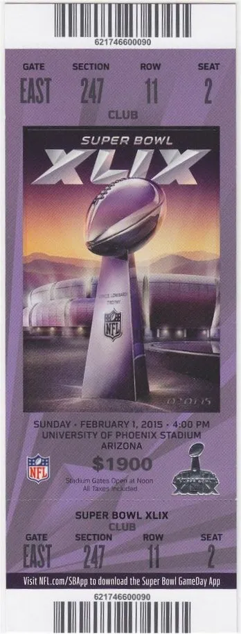Super Bowl XLIX       Ticket