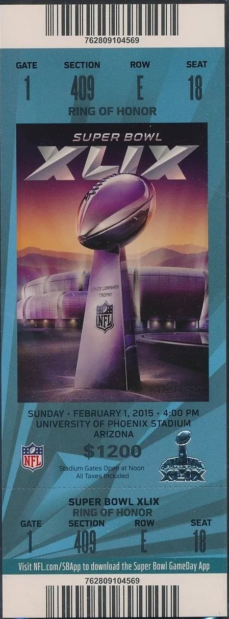 Super Bowl XLIX       Ticket