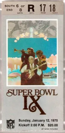 Super Bowl IX         Ticket