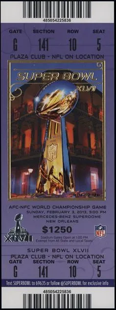 Super Bowl XLVII      Ticket